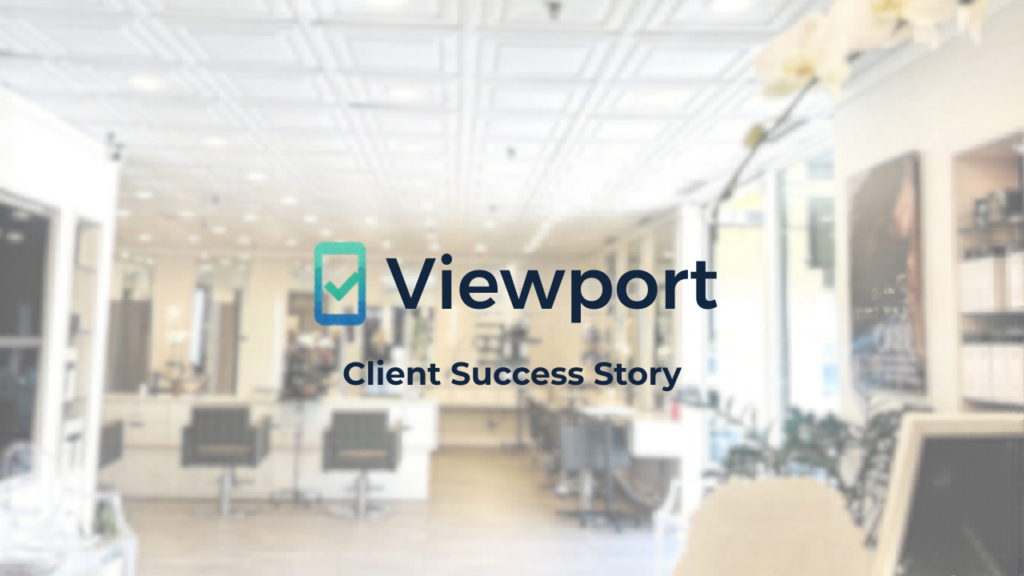 Viewport Inc. client success story featuring a luxury hair salon interior in Fashion Island, Newport Beach.